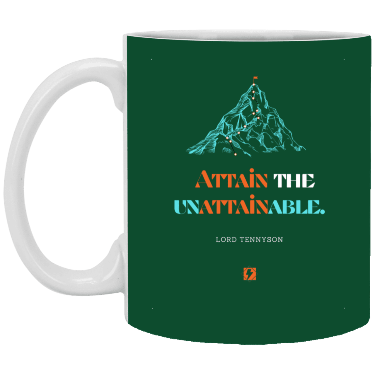 Ceramic Standard Mug 11oz with inspiring Tennyson quote: LT101 - Nothing unattainable as such - Color: Forest