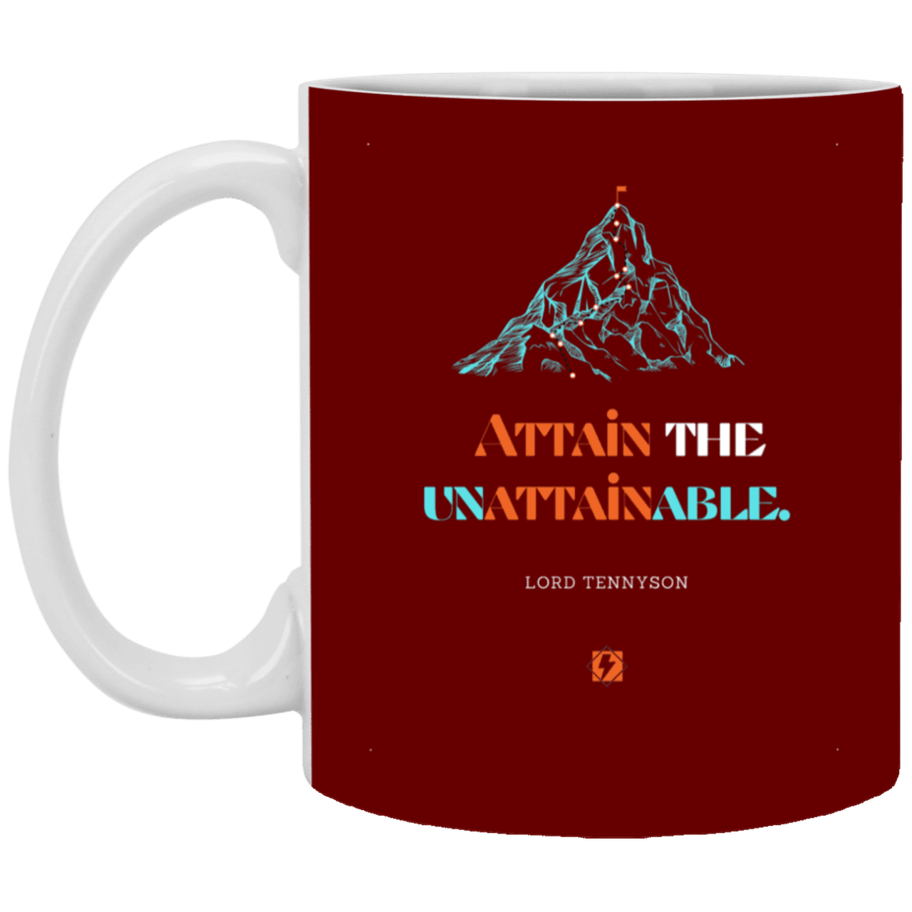 Ceramic Standard Mug 11oz with inspiring Tennyson quote: LT101 - Nothing unattainable as such - Color: Maroon