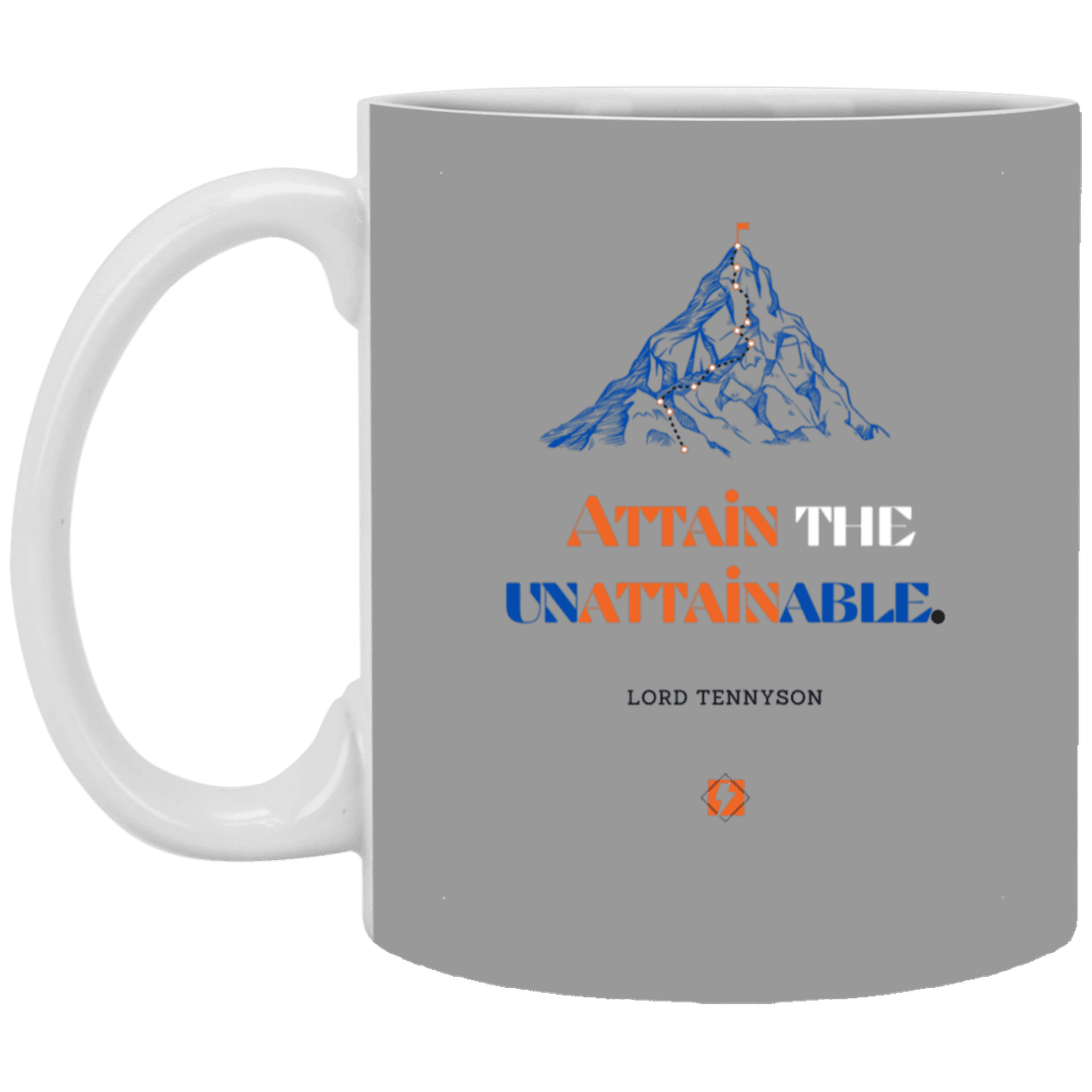 Ceramic Standard Mug 11oz with inspiring Tennyson quote: LT101 - Nothing unattainable as such - Color: Gray