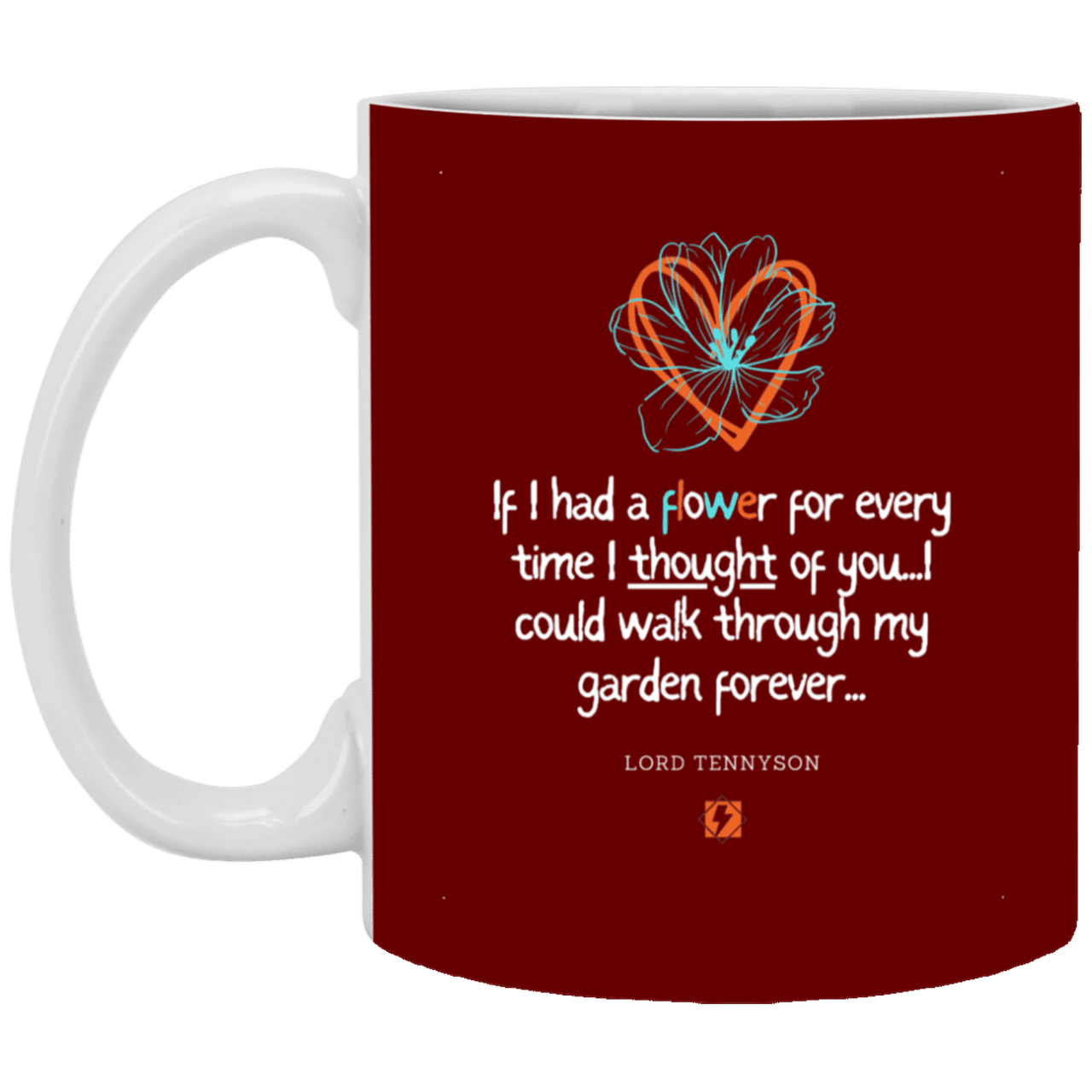 Ceramic Standard Mug 11oz with inspiring Tennyson quote: LT104 - Thinking of you - Color: Maroon