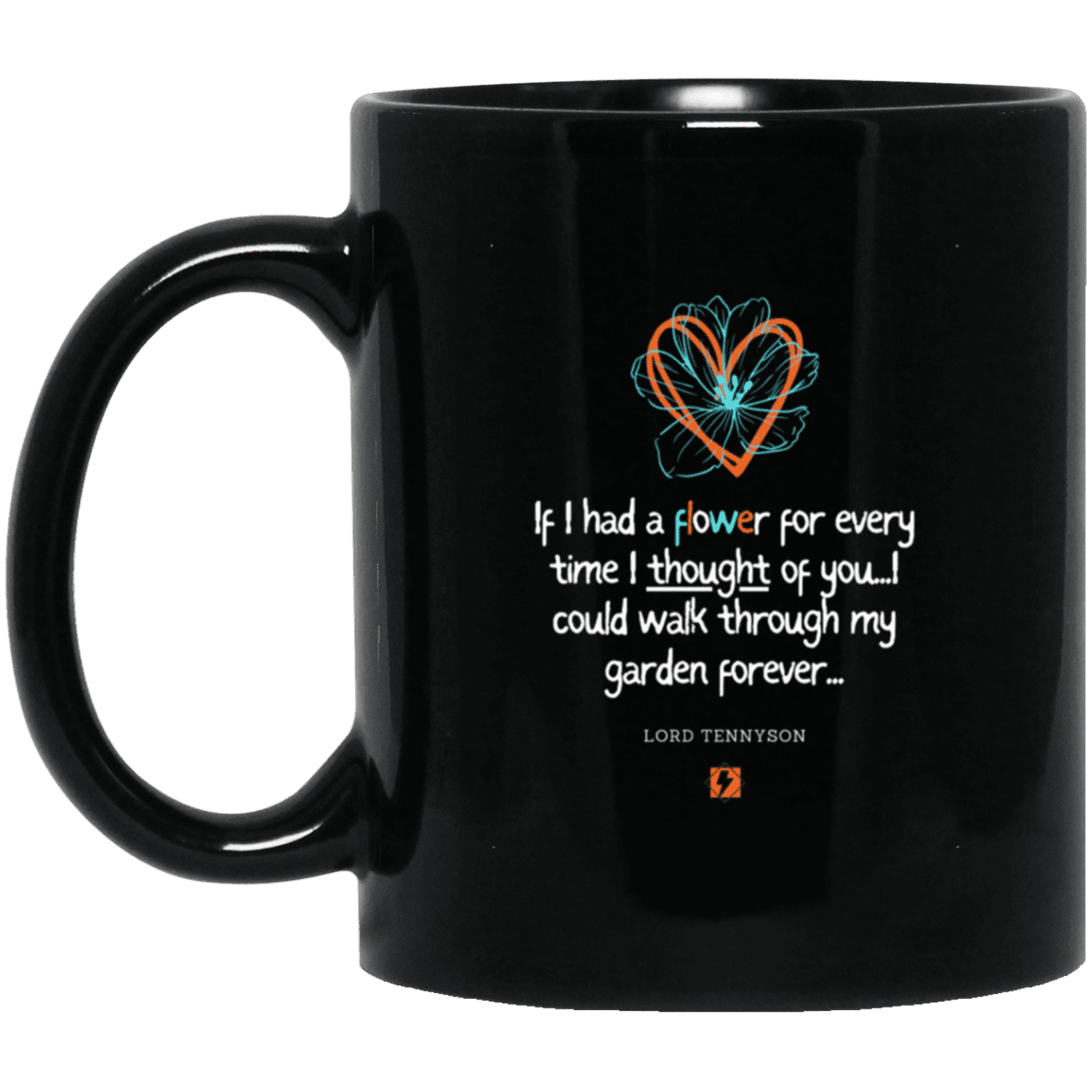 Ceramic Standard Mug 11oz with inspiring Tennyson quote: LT104 - Thinking of you - Color: Plain Black