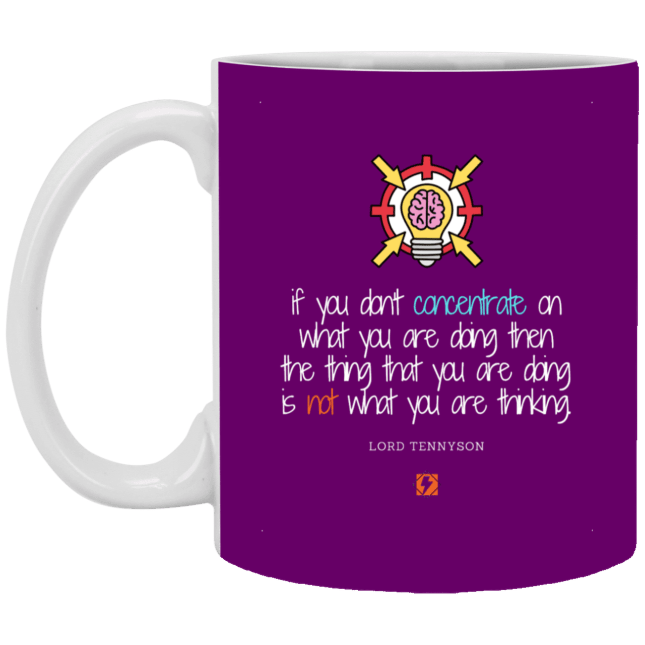 Ceramic Standard Mug 11oz with inspiring Tennyson quote: LT105 - Concentrate on your task - Color: Purple