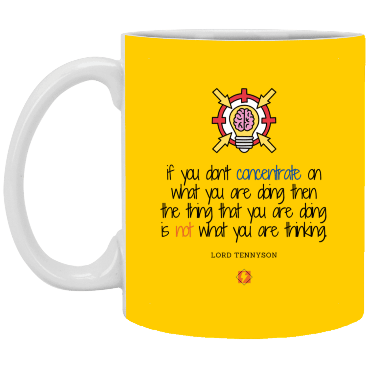 Ceramic Standard Mug 11oz with inspiring Tennyson quote: LT105 - Concentrate on your task - Color: Athletic Gold