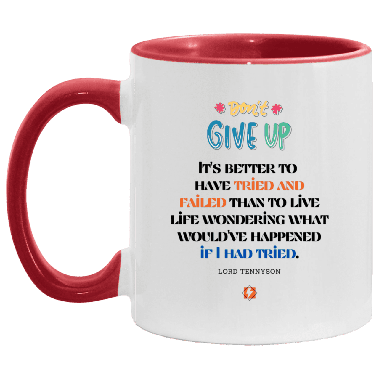 Ceramic Standard Mug 11oz with inspiring Tennyson quote: LT106 - Failure better than non-attempt - Color: White/Red