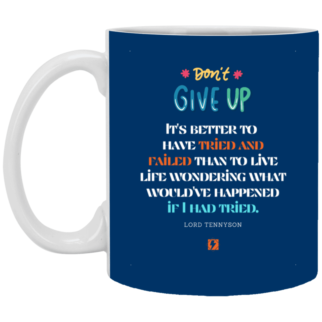 Ceramic Standard Mug 11oz with inspiring Tennyson quote: LT106 - Failure better than non-attempt - Color: Royal