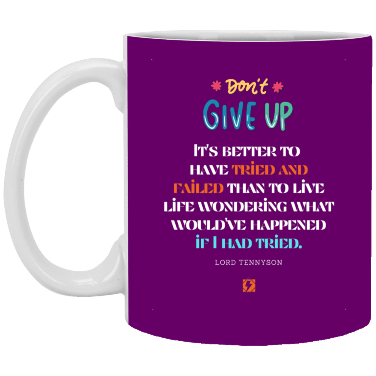 Ceramic Standard Mug 11oz with inspiring Tennyson quote: LT106 - Failure better than non-attempt - Color: Purple