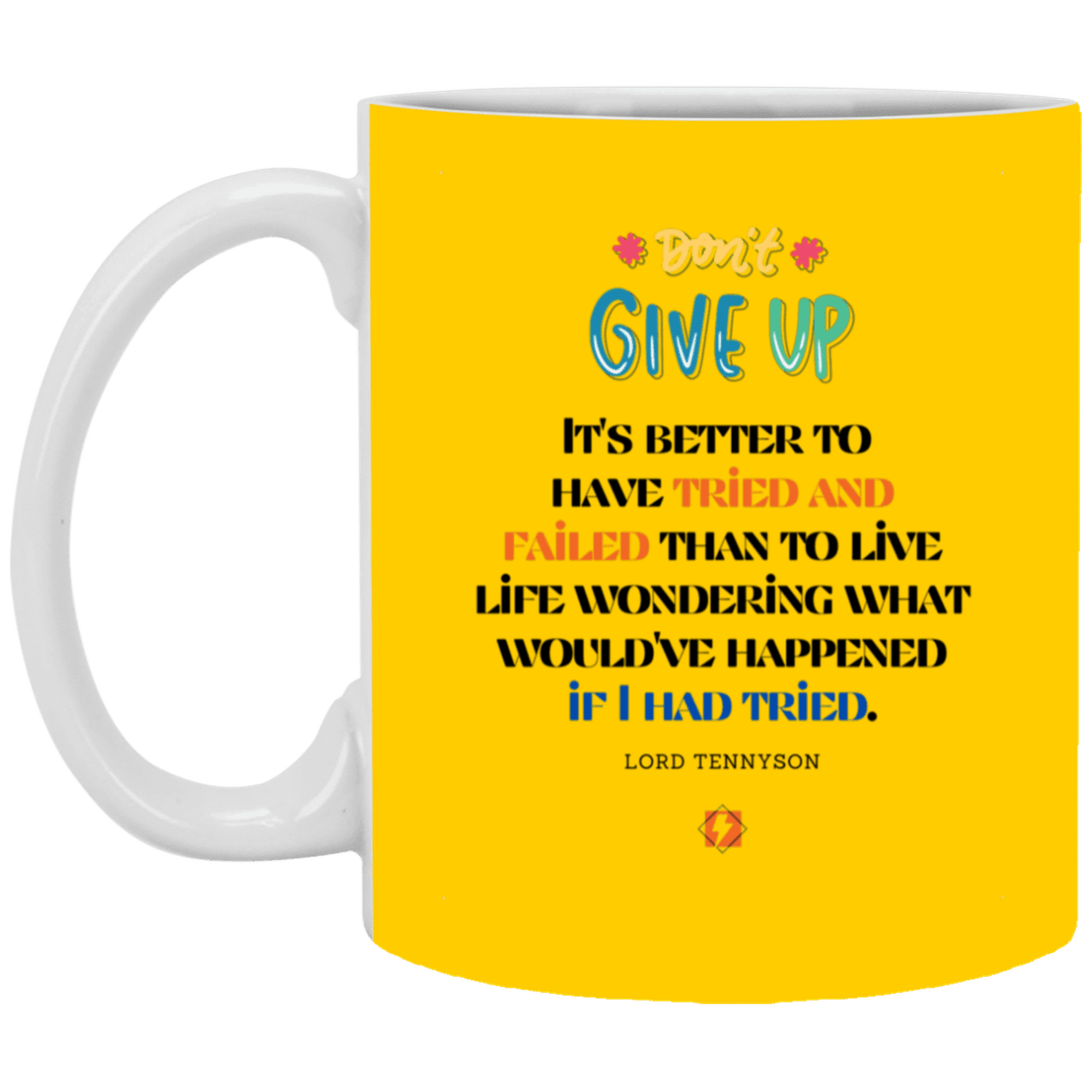 Ceramic Standard Mug 11oz with inspiring Tennyson quote: LT106 - Failure better than non-attempt - Color: Athletic Gold