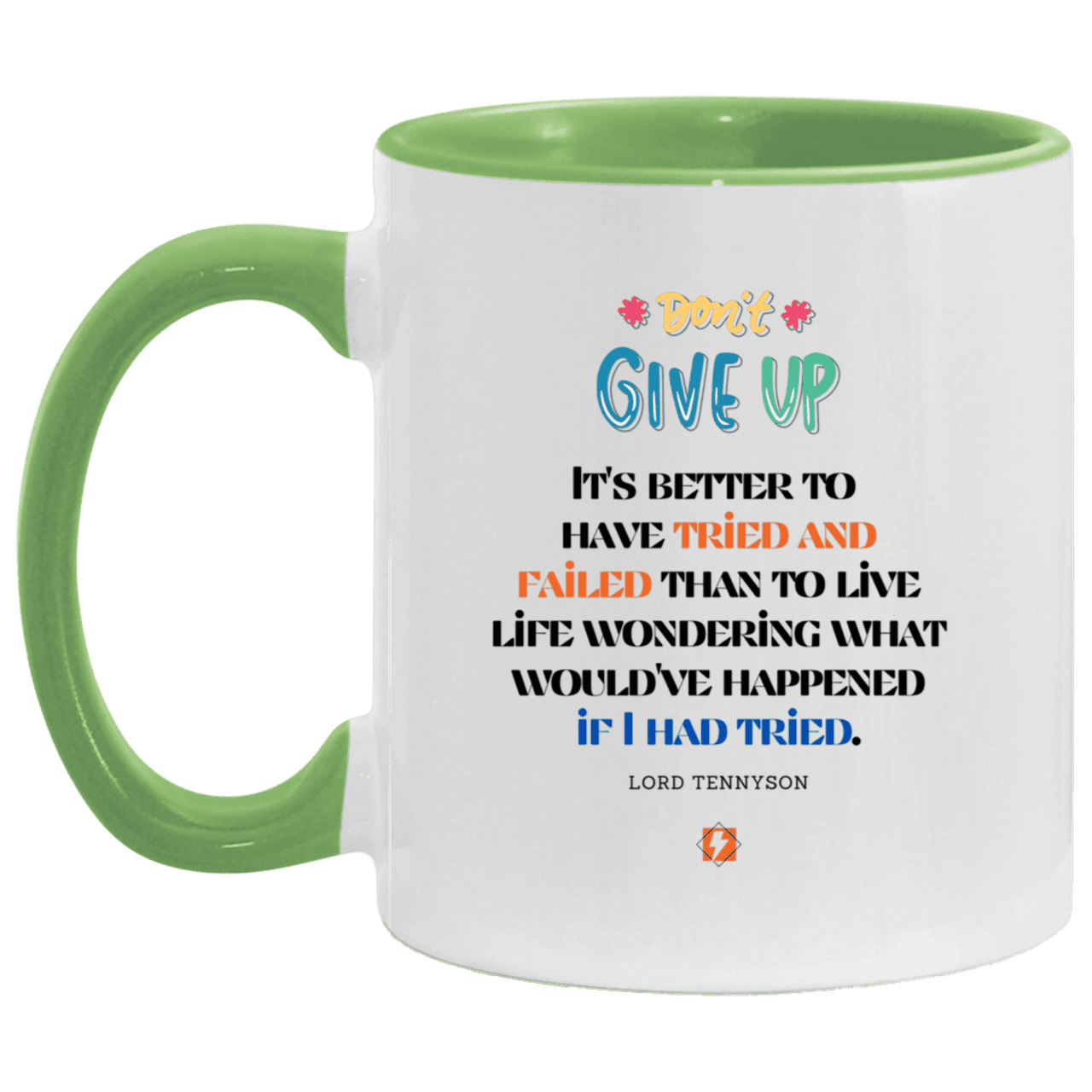 Ceramic Standard Mug 11oz with inspiring Tennyson quote: LT106 - Failure better than non-attempt - Color: White/Light Green