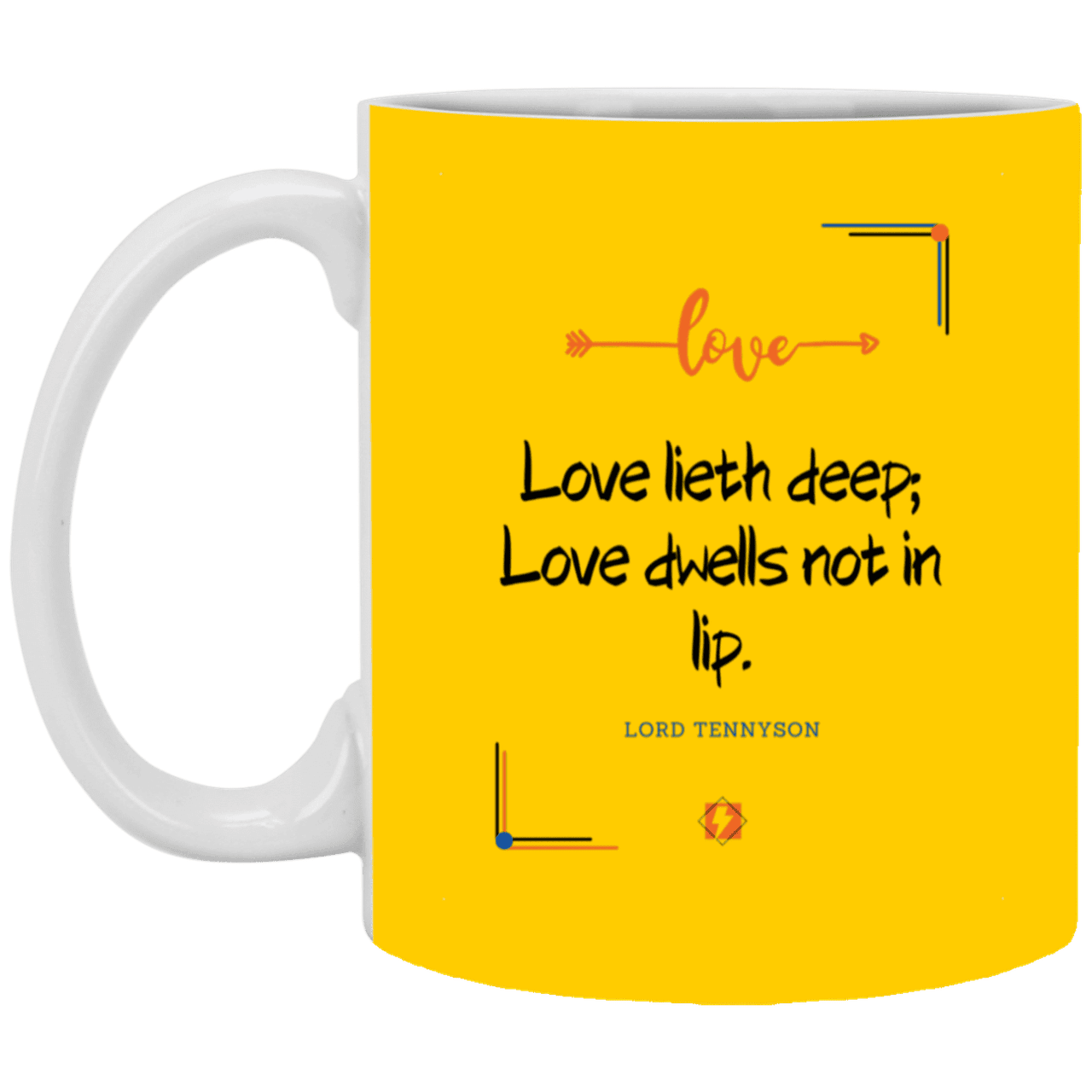 Ceramic Standard Mug 11oz with inspiring Tennyson quote: LT110 - Love is in the depth of the heart - Color: Athletic Gold