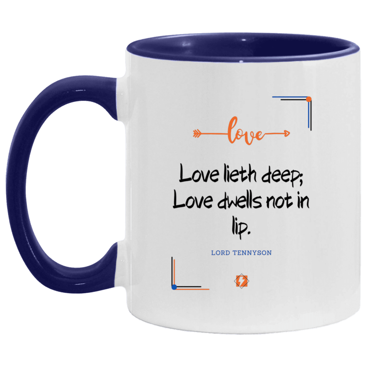 Ceramic Standard Mug 11oz with inspiring Tennyson quote: LT110 - Love is in the depth of the heart - Color: White/Midnight Blue