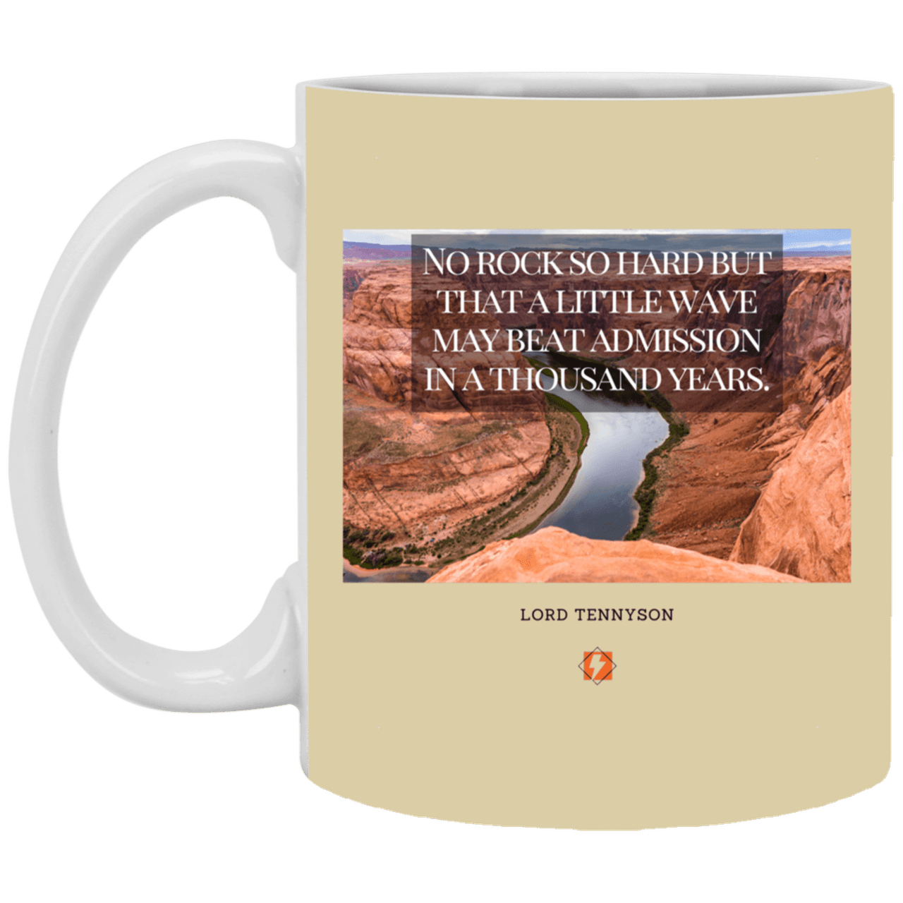 Ceramic Standard Mug 11oz with inspiring Tennyson quote: LT112 - In time, water beats rocks into submission - Color: Maroon Tan