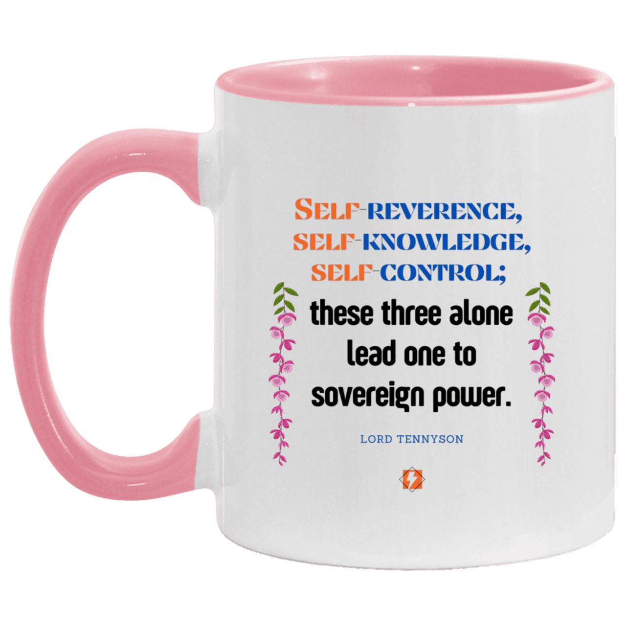 Ceramic Standard Mug 11oz with inspiring Tennyson quote: LT113 - Self knowledge leads to power - Color: Plain Black White/Pink