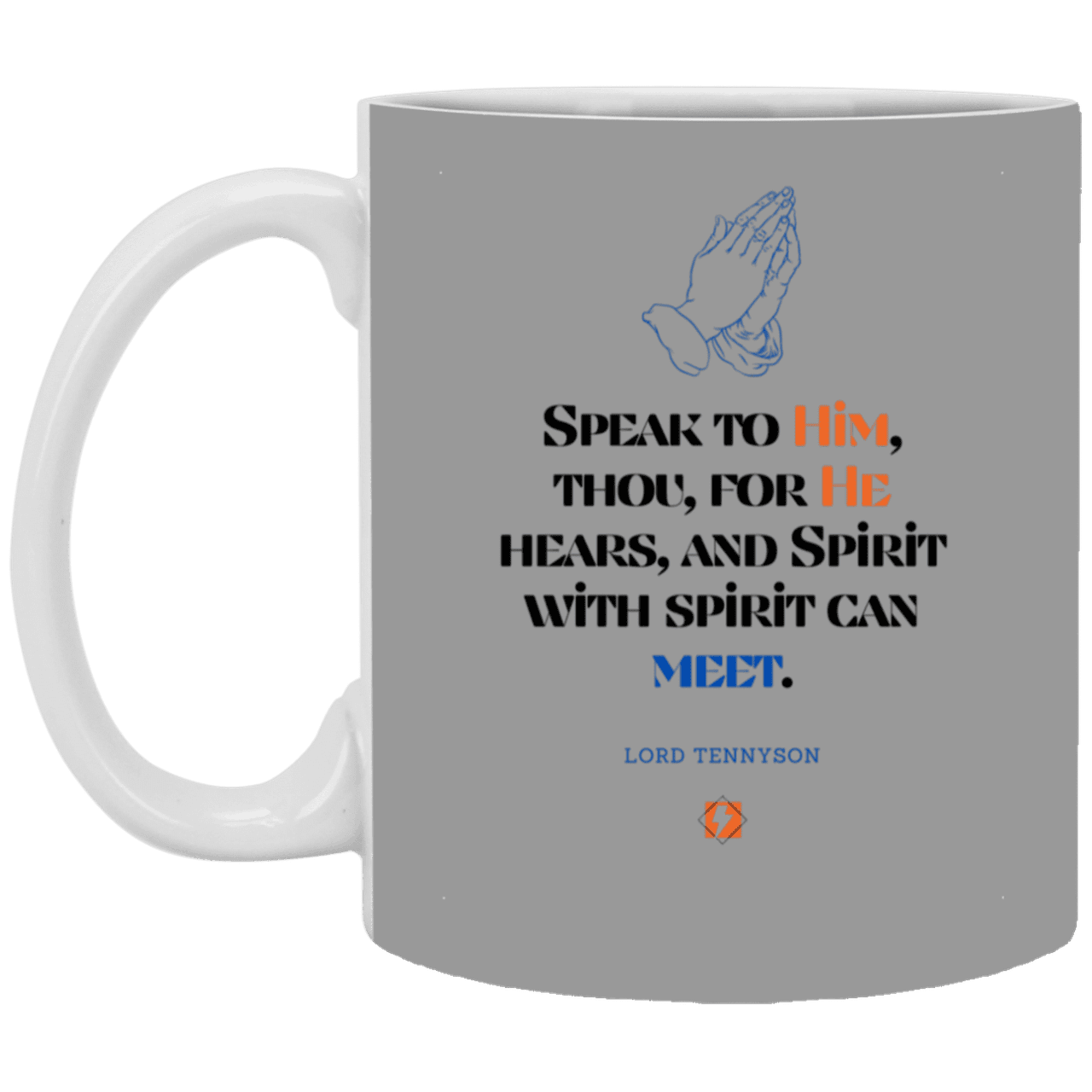 Ceramic Standard Mug 11oz with inspiring Tennyson quote: LT114 - God meets with your spirit in prayer - Color: Navy Gray