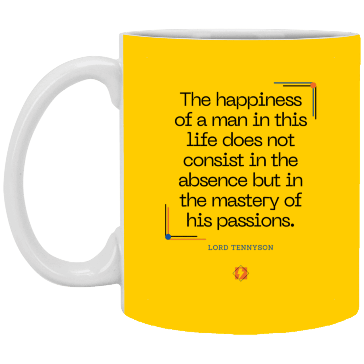 Ceramic Standard Mug 11oz with inspiring Tennyson quote: LT115 - Happiness is about mastery over passions - Color: Brown Athletic Gold