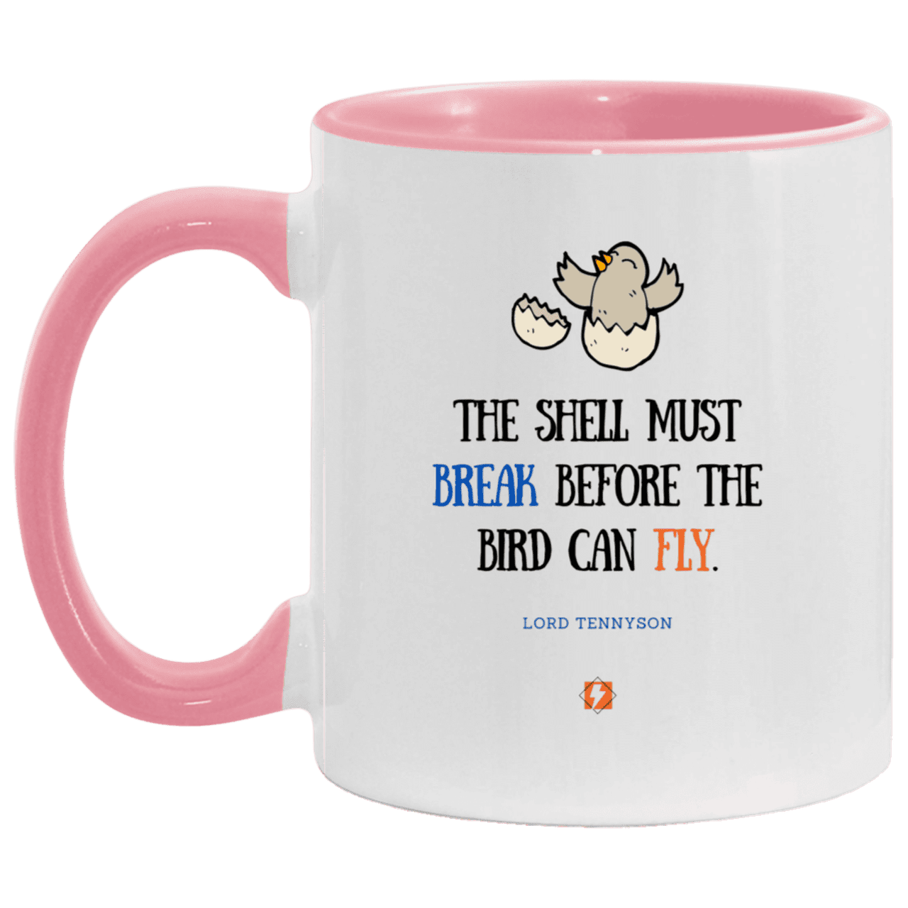 Ceramic Standard Mug 11oz with inspiring Tennyson quote: LT116 - For birds to fly, their eggshells must break first - Color: Navy White/Pink