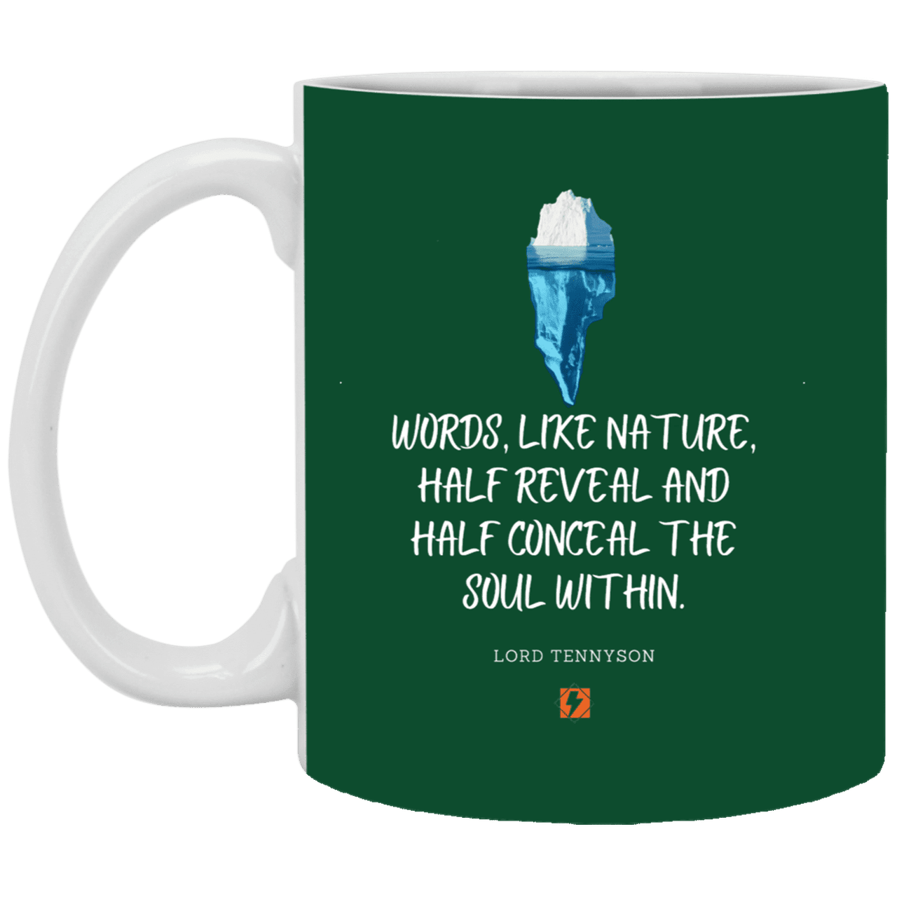 Ceramic Standard Mug 11oz with inspiring Tennyson quote: LT120 - Words both reveal and conceal the soul within - Color: Forest