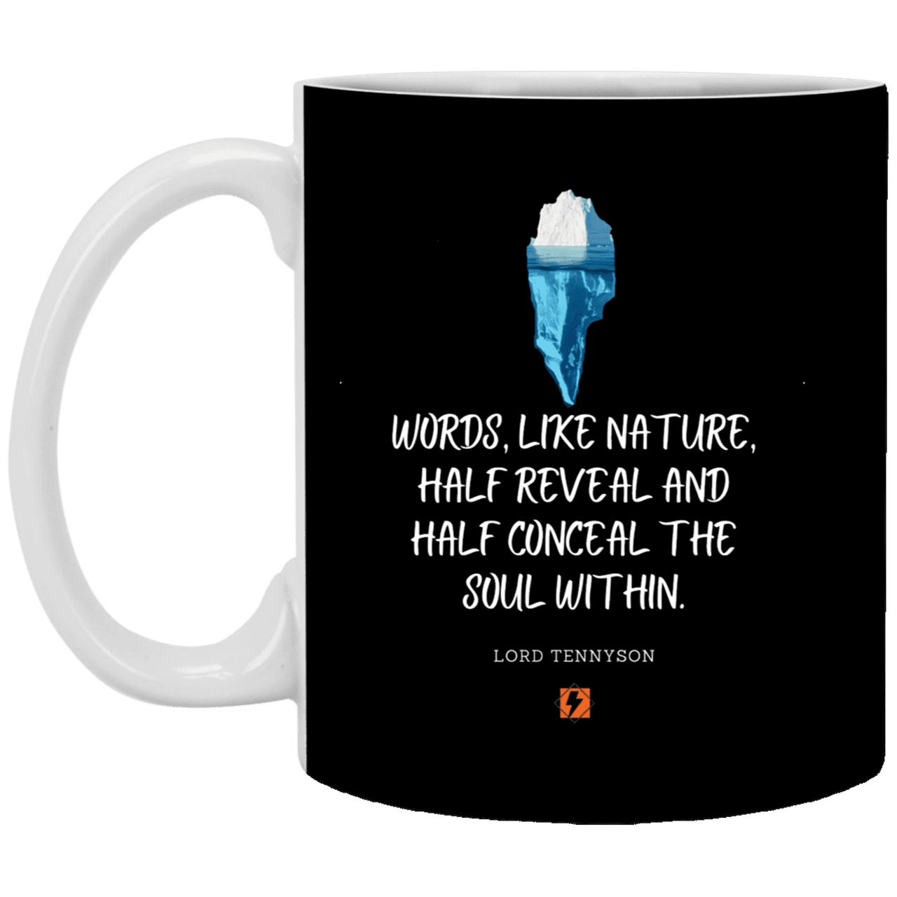 Ceramic Standard Mug 11oz with inspiring Tennyson quote: LT120 - Words both reveal and conceal the soul within - Color: Black White