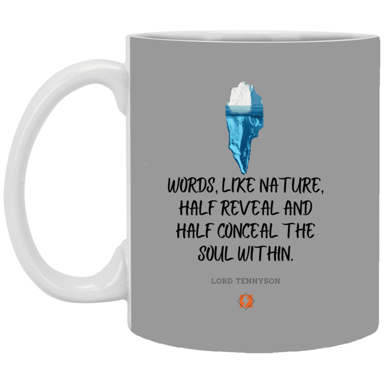 Ceramic Standard Mug 11oz with inspiring Tennyson quote: LT120 - Words both reveal and conceal the soul within - Color: Gray