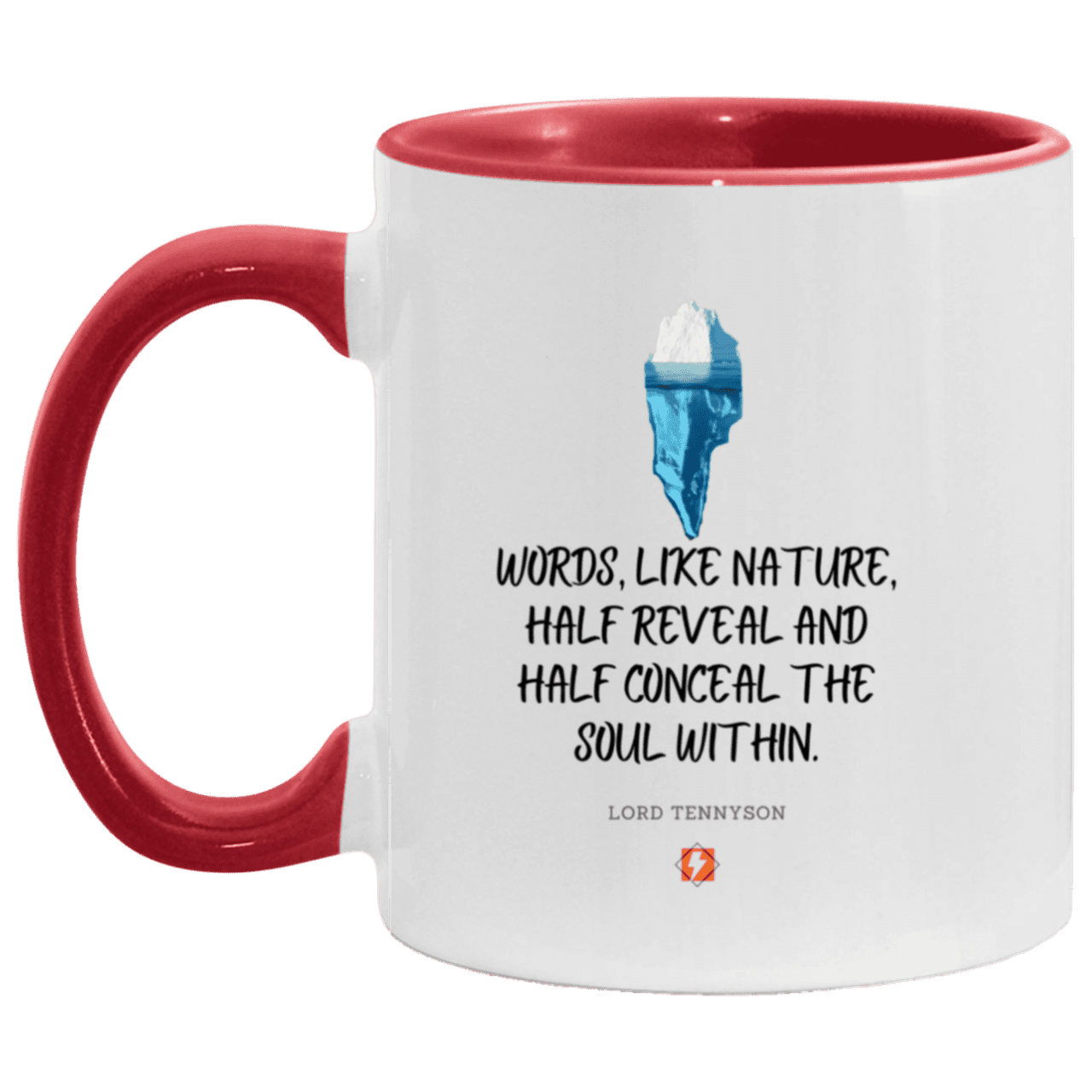 Ceramic Standard Mug 11oz with inspiring Tennyson quote: LT120 - Words both reveal and conceal the soul within - Color: White/Red