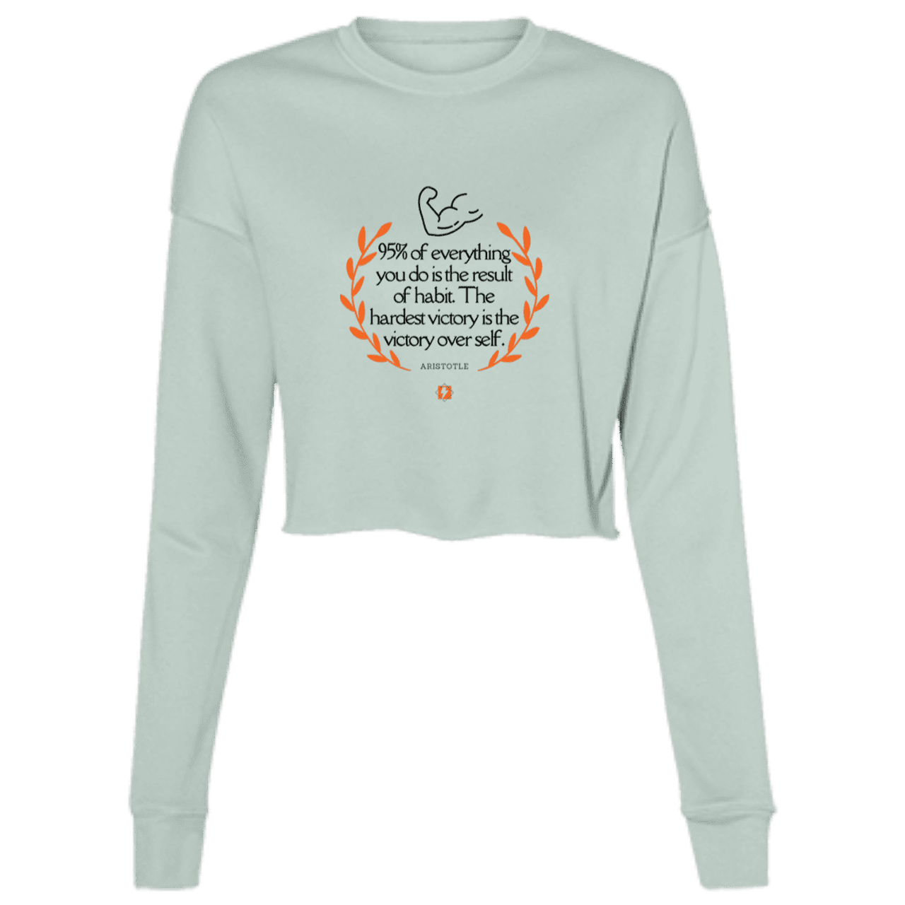 Ladies' Cropped Fleece Crew with inspiring Aristotle quote: A101 - Habits lead to victory - Color: Dusty Blue