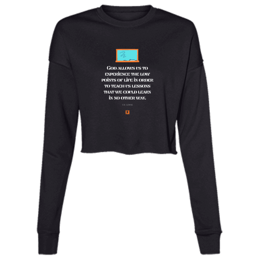 Ladies' Cropped Fleece Crew with inspiring CS Lewis quote: CS105 - Lowpoints are lessons - Color: Black