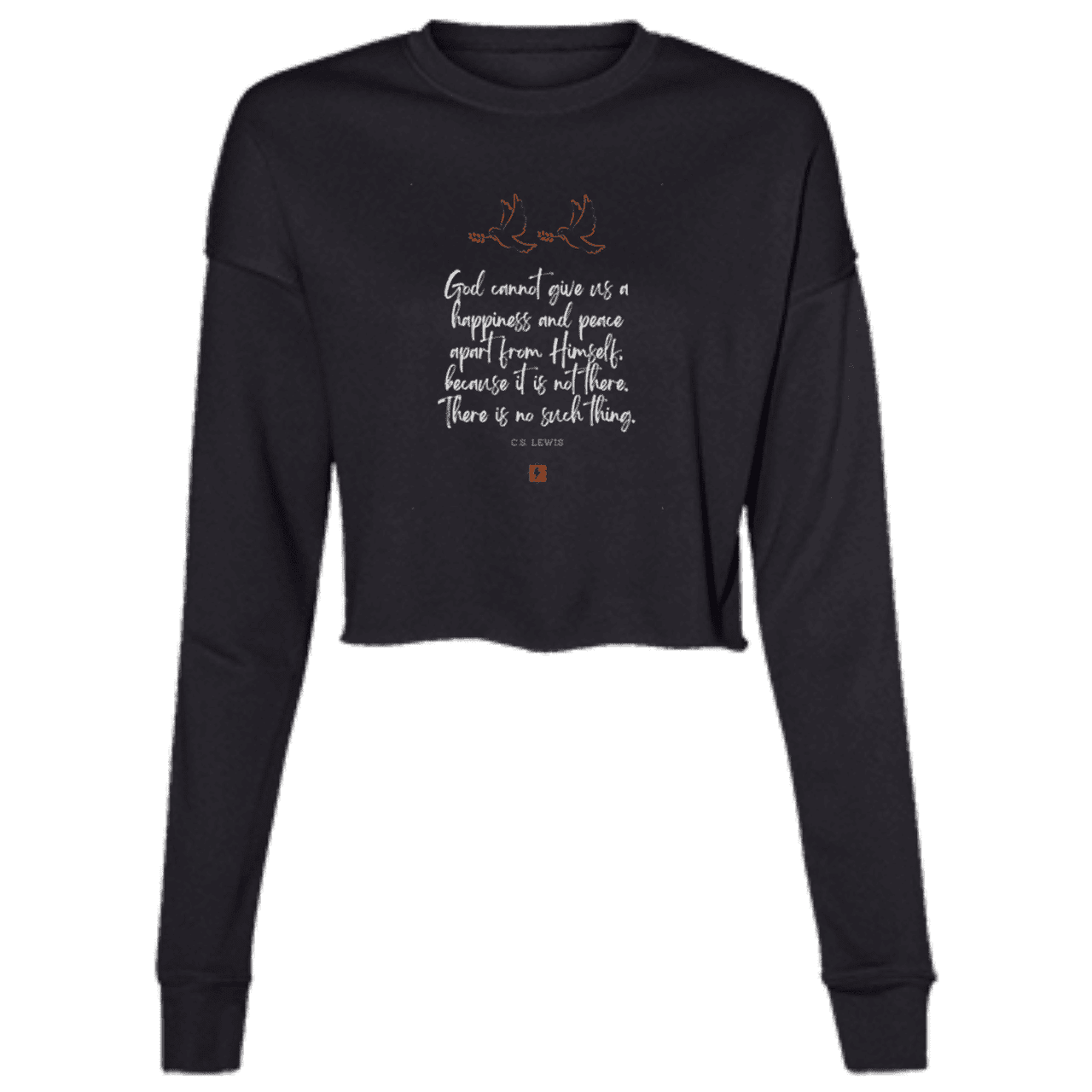 Ladies' Cropped Fleece Crew with inspiring CS Lewis quote: CS106 - No peace apart from God - Color: Black