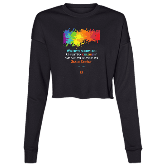 Ladies' Cropped Fleece Crew with inspiring CS Lewis quote: CS117 - Show your Christian colors to be true - Color: Black