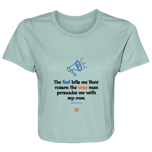 Ladies' Flowy Cropped Tee with inspiring Aristotle quote: A125 - Persuade me with inspiring my reasons - Color: Dusty Blue