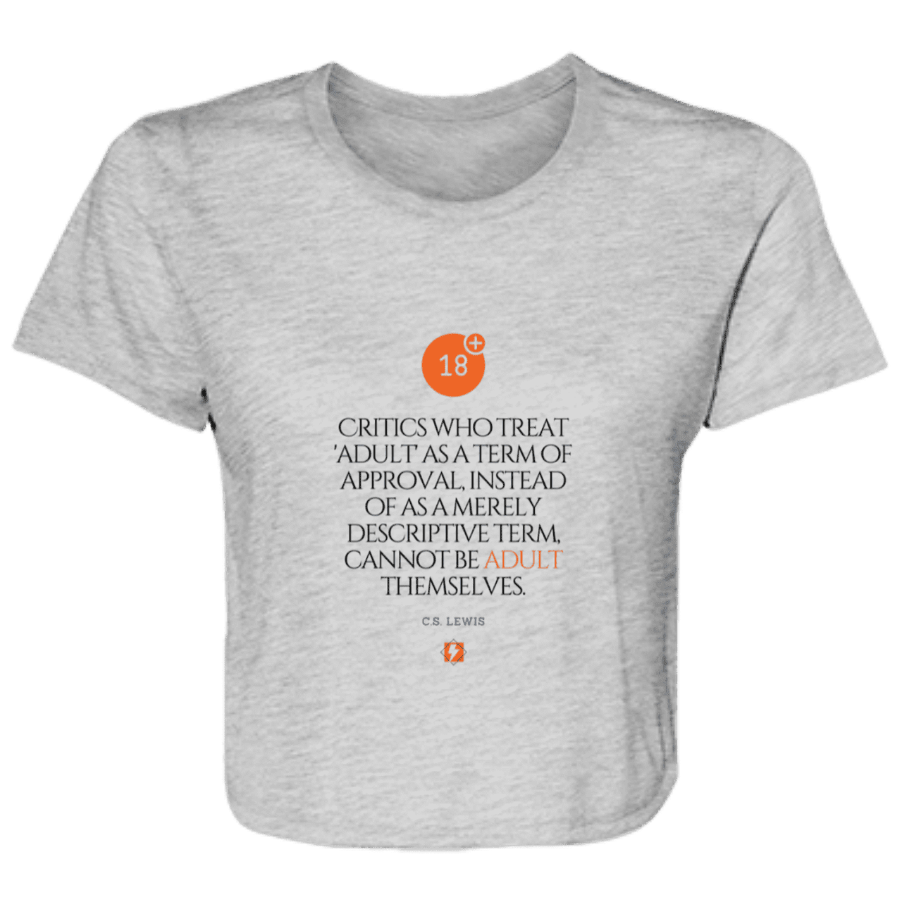 Ladies' Flowy Cropped Tee with inspiring CS Lewis quote: CS103 - Who are the Adults - Color: Athletic Heather