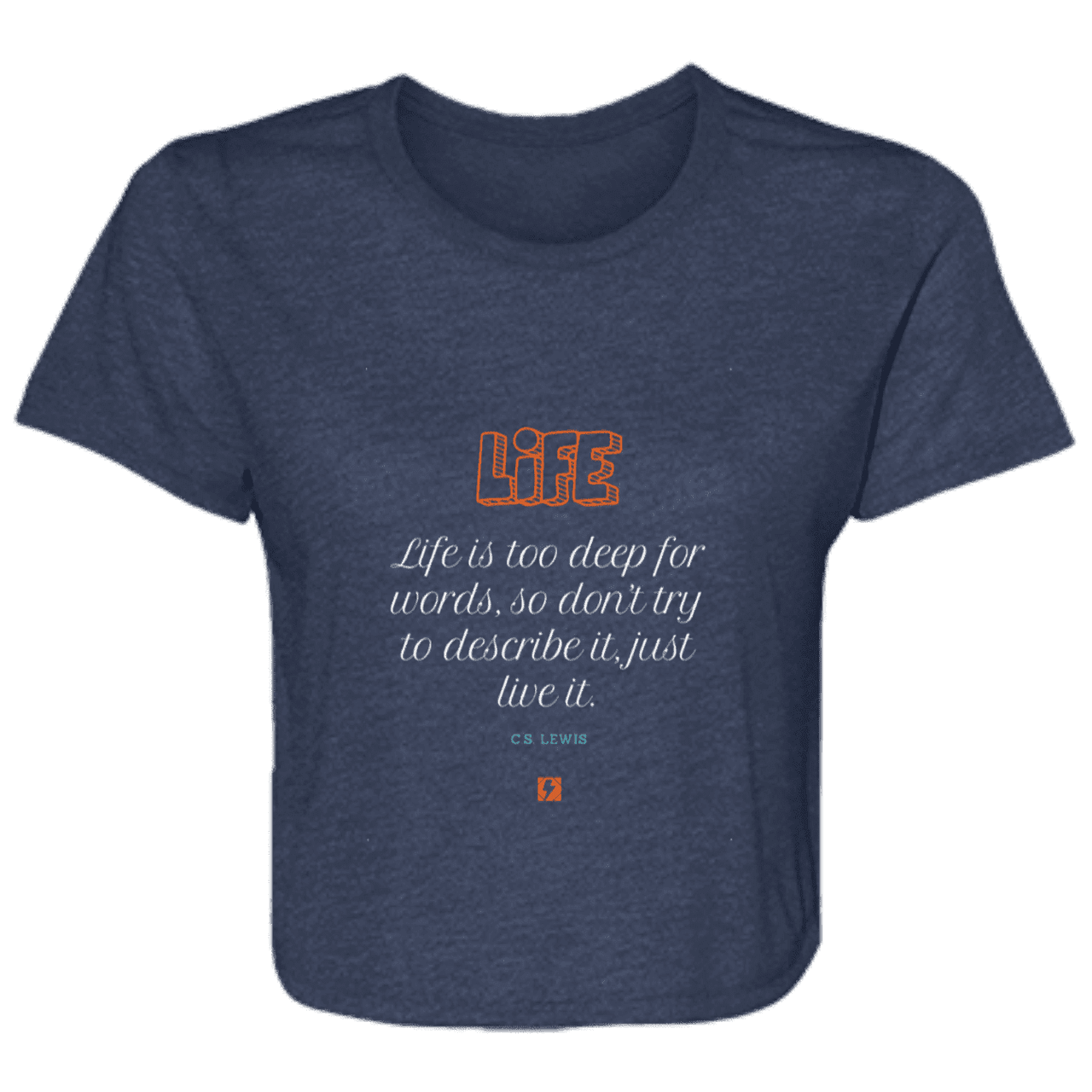 Ladies' Flowy Cropped Tee with inspiring CS Lewis quote: CS107 - Life is too deep for words - Color: Navy