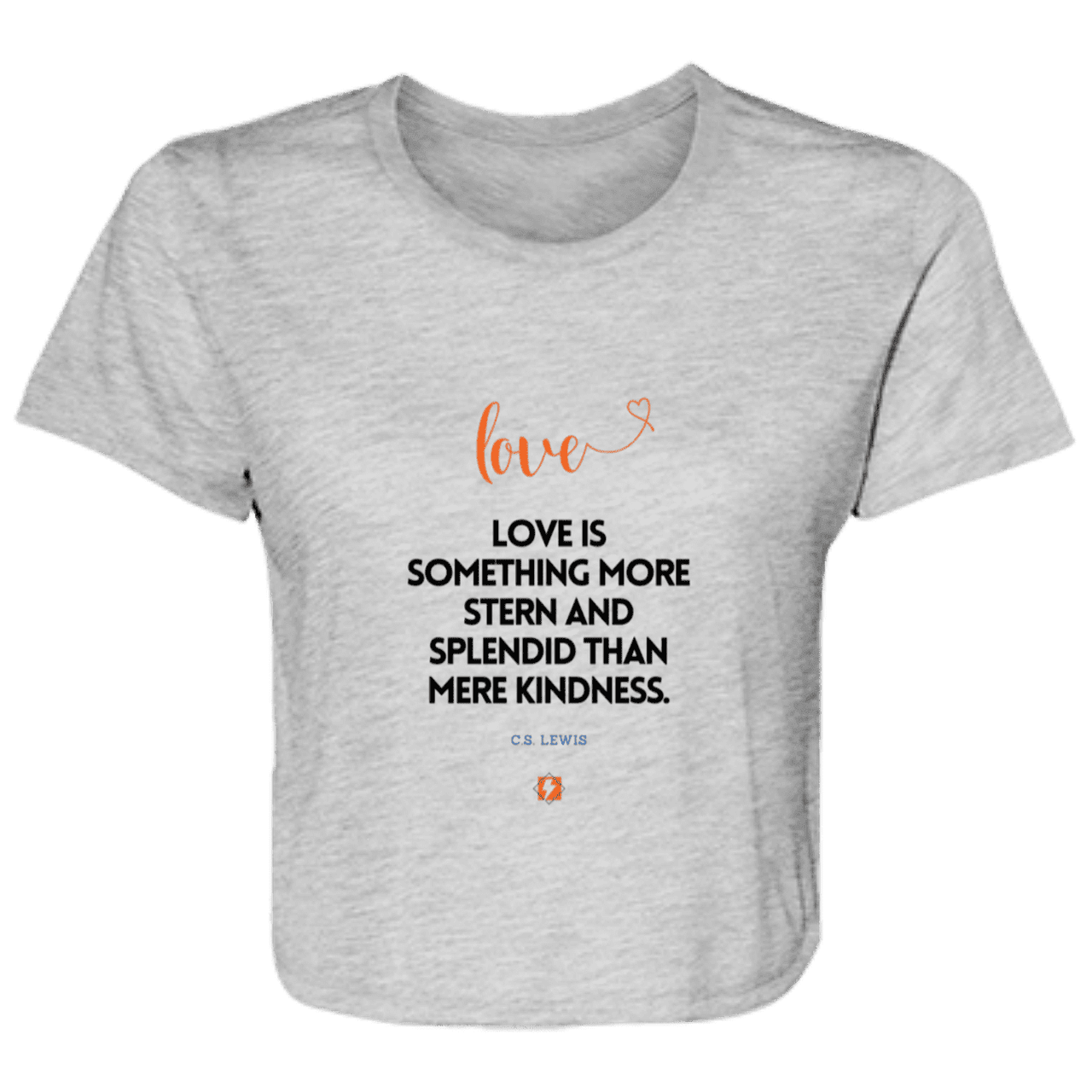 Ladies' Flowy Cropped Tee with inspiring CS Lewis quote: CS109 - Love is more than kindness - Color: Athletic Heather