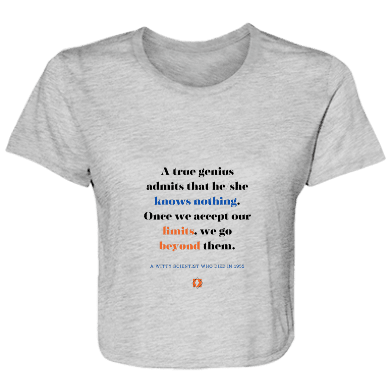 Ladies' Flowy Cropped Tee with inspiring Einstein quote: E119 - A genius is conscious of one's limits - Color: Athletic Heather