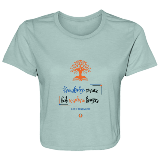 Ladies' Flowy Cropped Tee with inspiring Tennyson quote: LT107 - Knowledge vs Wisdom - Color: Dusty Blue