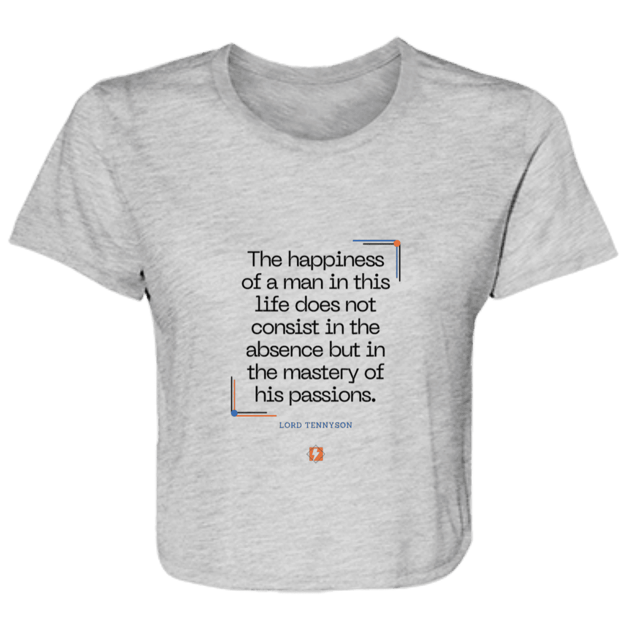 Ladies' Flowy Cropped Tee with inspiring Tennyson quote: LT115 - Happiness is about mastery over passions - Color: Athletic Heather