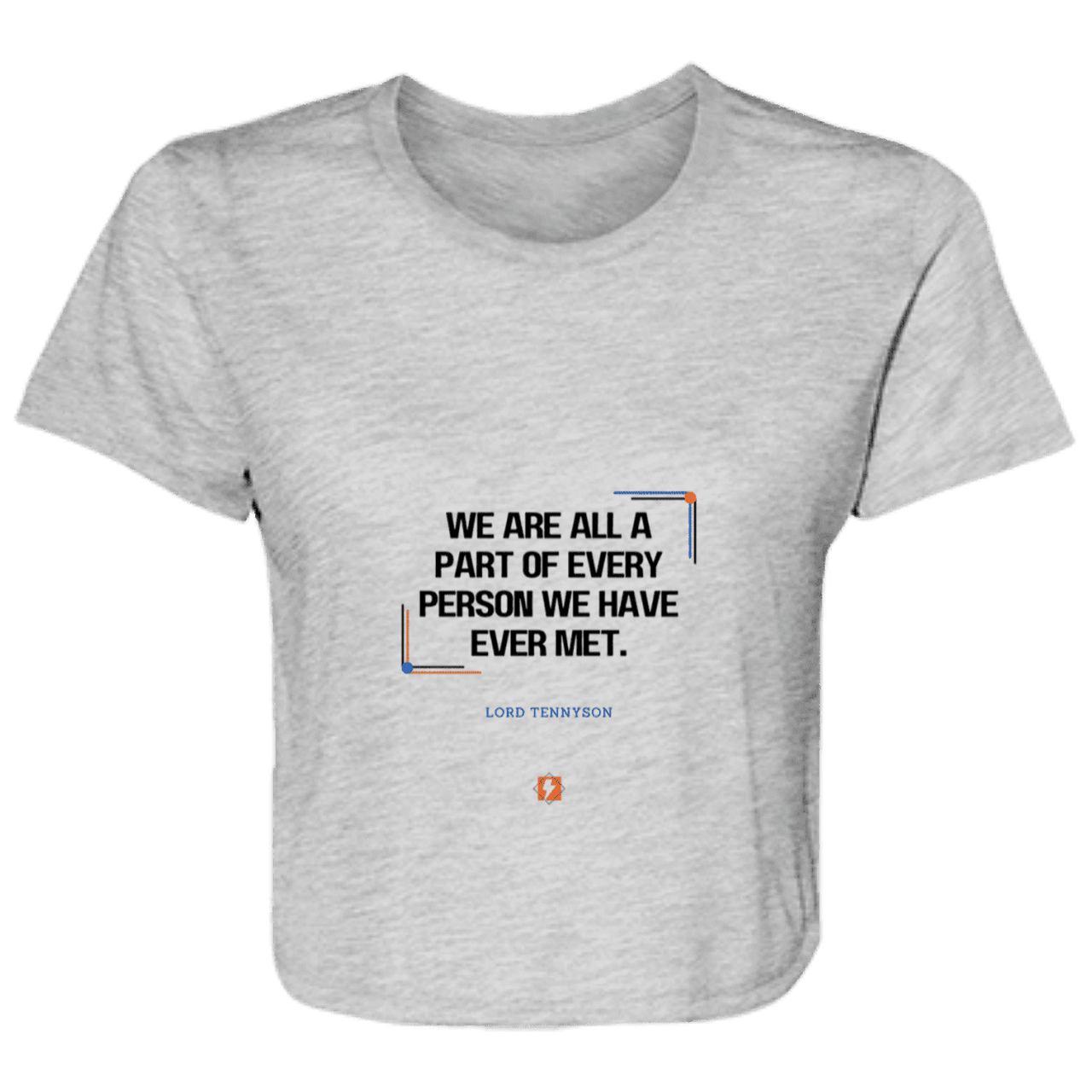 Ladies' Flowy Cropped Tee with inspiring Tennyson quote: LT118 - People theory - have you got a piece of me - Color: Athletic Heather