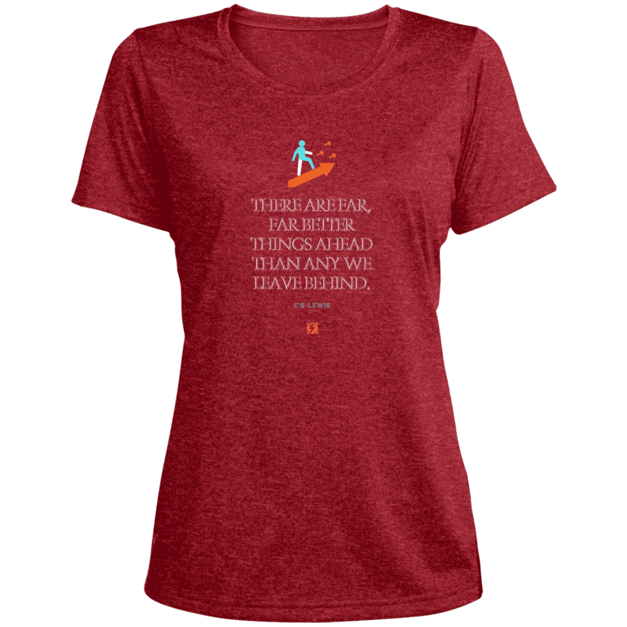 Ladies' Heather Scoop Neck Performance Tee with inspiring CS Lewis quote: CS115 - Better things ahead than behind - Color: Scarlet Heather