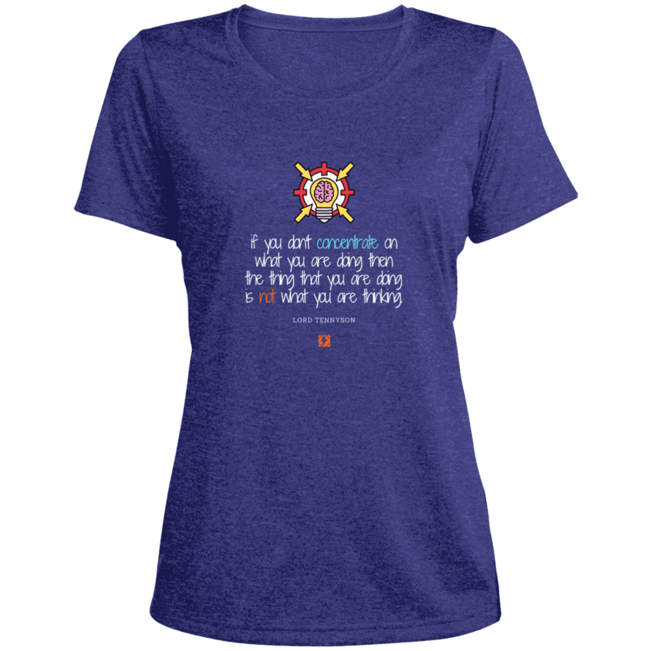 Ladies' Heather Scoop Neck Performance Tee with inspiring Tennyson quote: LT105 - Concentrate on your task - Color: Cobalt Heather