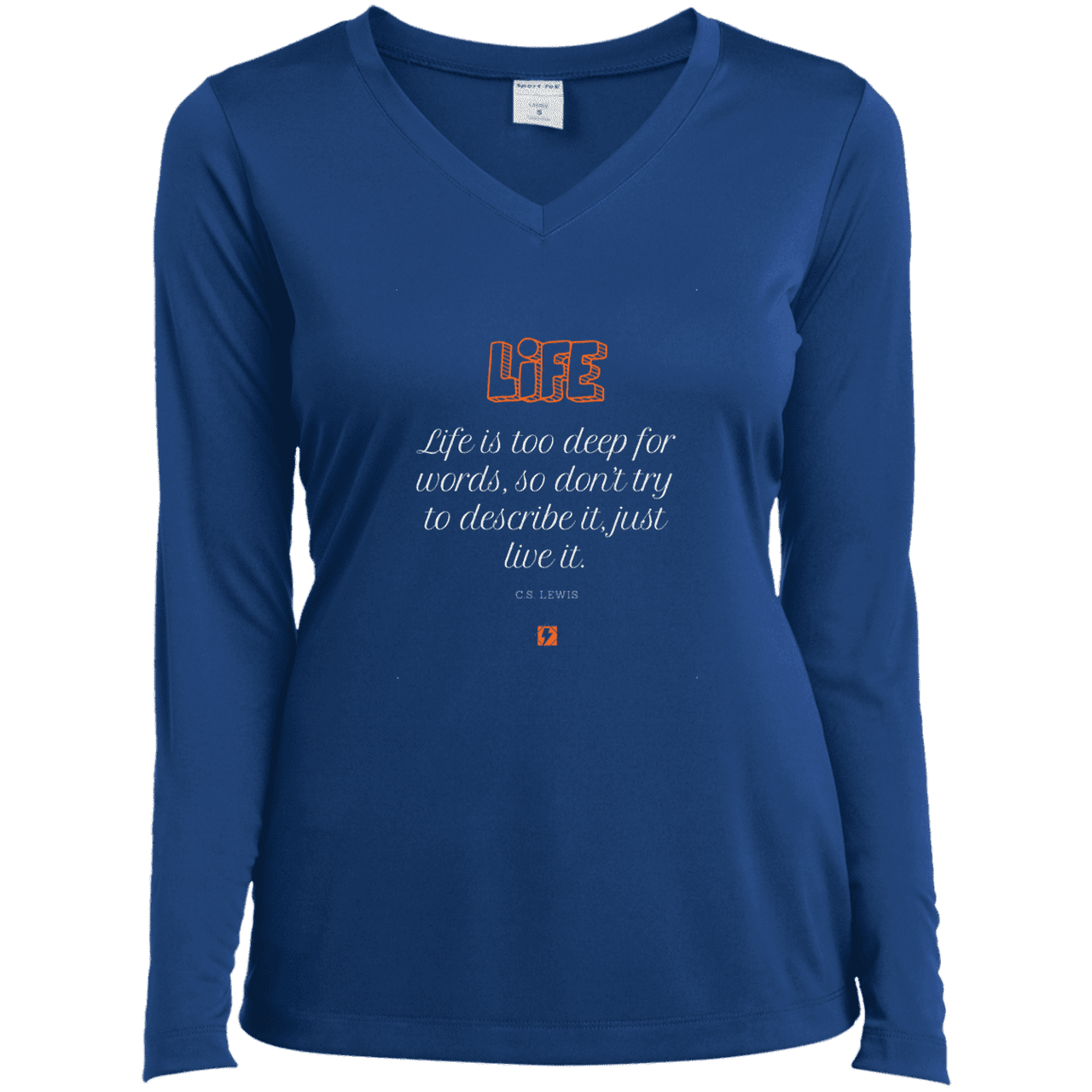 Ladies’ LS Performance V-Neck Tee with inspiring CS Lewis quote: CS107 - Life is too deep for words - Color: True Royal