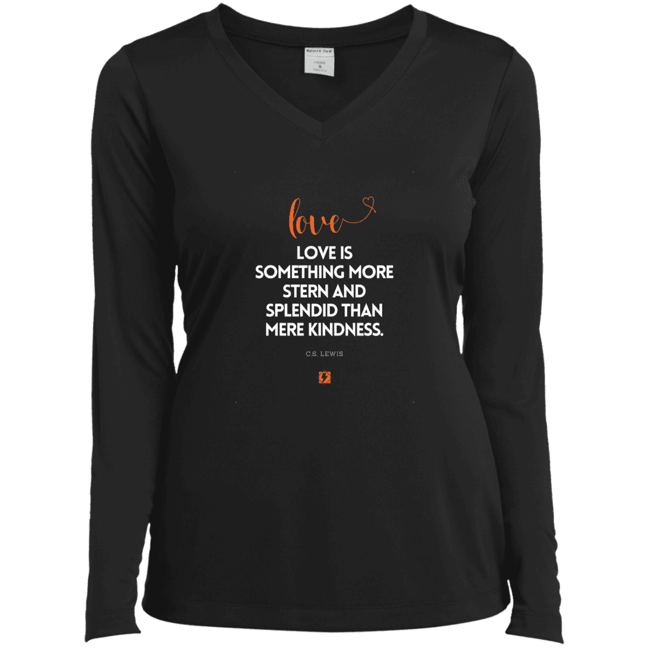 Ladies’ LS Performance V-Neck Tee with inspiring CS Lewis quote: CS109 - Love is more than kindness - Color: Black