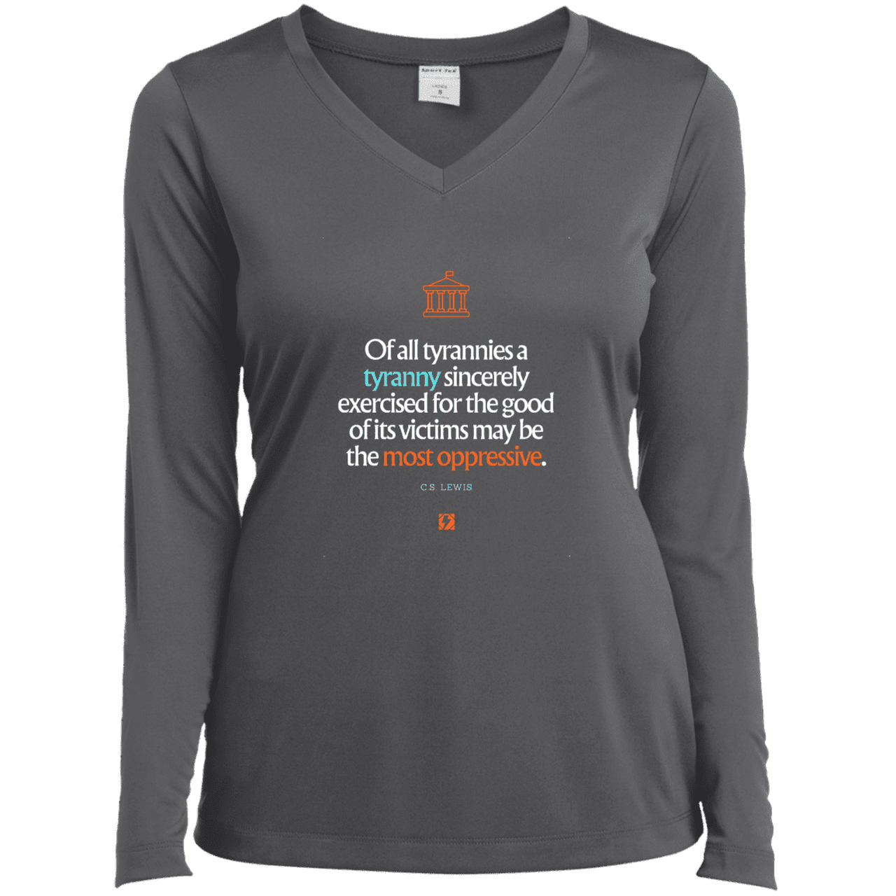 Ladies’ LS Performance V-Neck Tee with inspiring CS Lewis quote: CS112 - Tyranny is amplified by sincere intention - Color: Iron Grey