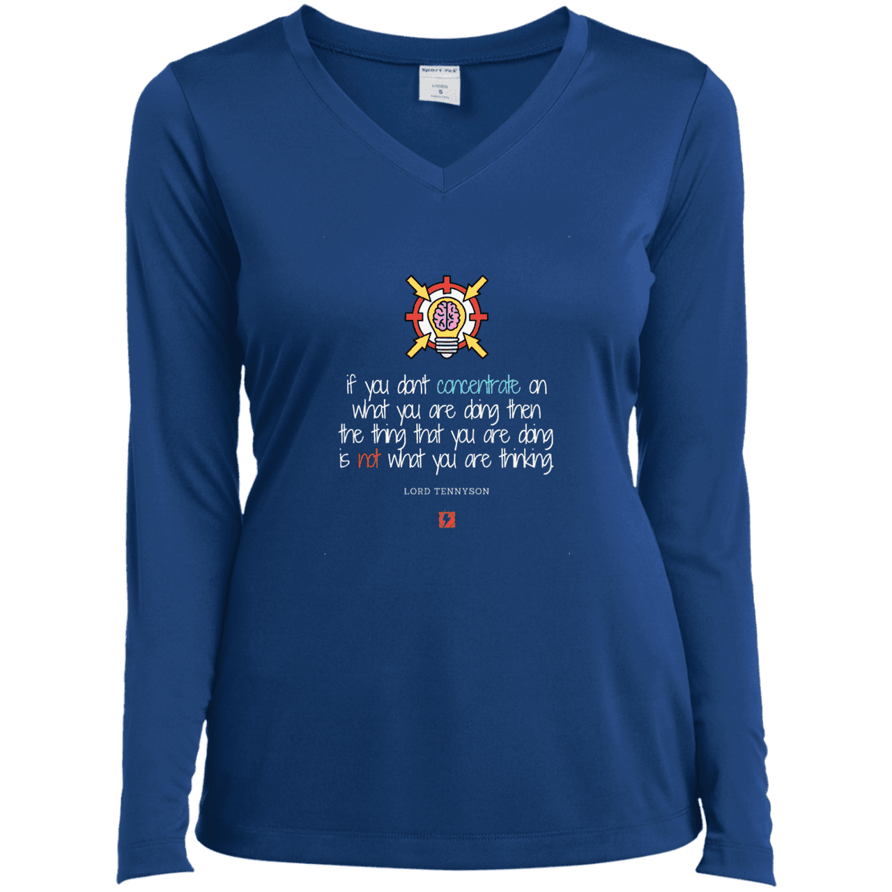 Ladies’ LS Performance V-Neck Tee with inspiring Tennyson quote: LT105 - Concentrate on your task - DUPLICATE - Color: True Royal