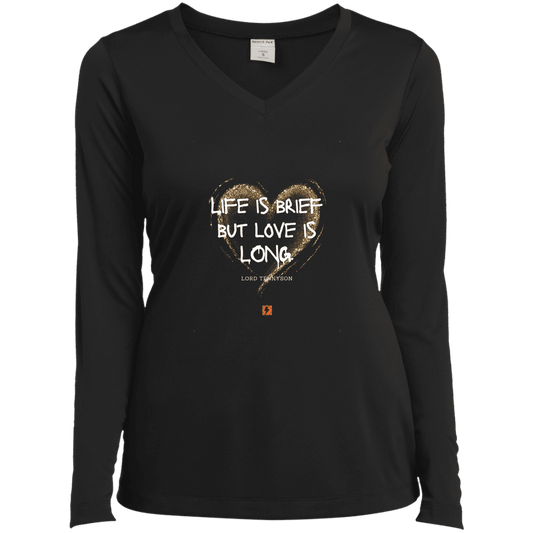 Ladies’ LS Performance V-Neck Tee with inspiring Tennyson quote: LT108 - Life vs Love - Color: Black