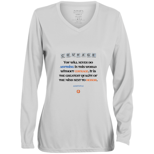 Ladies' Moisture-Wicking LS V-Neck T-Shirt with inspiring Aristotle quote: A133 - Courage is the greatest quality - Color: White