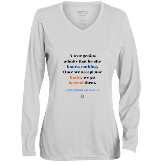 Ladies' Moisture-Wicking LS V-Neck T-Shirt with inspiring Einstein quote: E119 - A genius is conscious of one's limits - Color: White