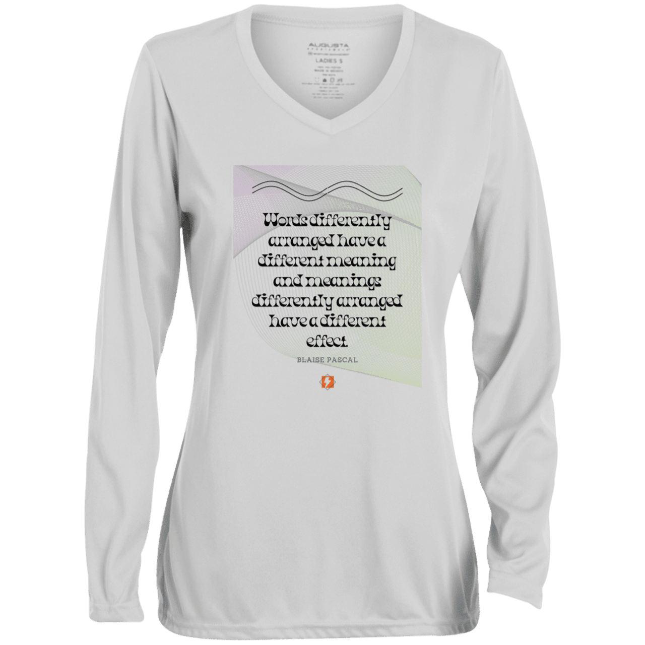 Ladies' Moisture-Wicking LS V-Neck T-Shirt with inspiring Pascal quote: BP119 - Be careful with words - Color: White