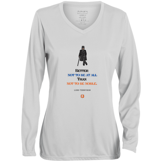 Ladies' Moisture-Wicking LS V-Neck T-Shirt with inspiring Tennyson quote: LT102 - Being noble is what counts - Color: White