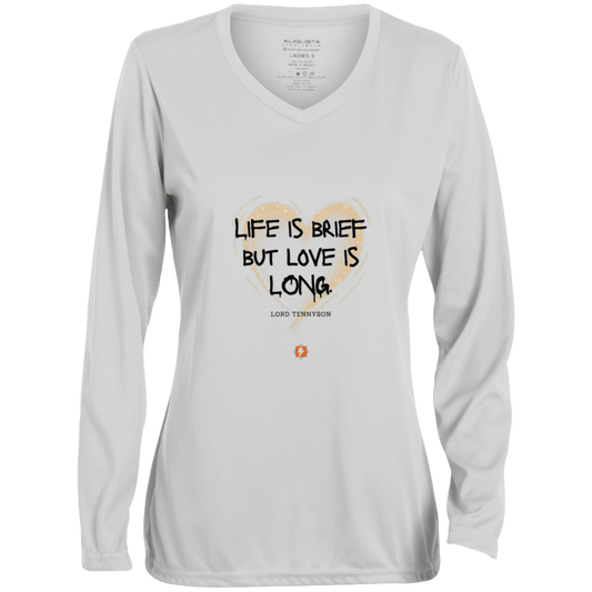 Ladies' Moisture-Wicking LS V-Neck T-Shirt with inspiring Tennyson quote: LT108 - Life vs Love - Color: White