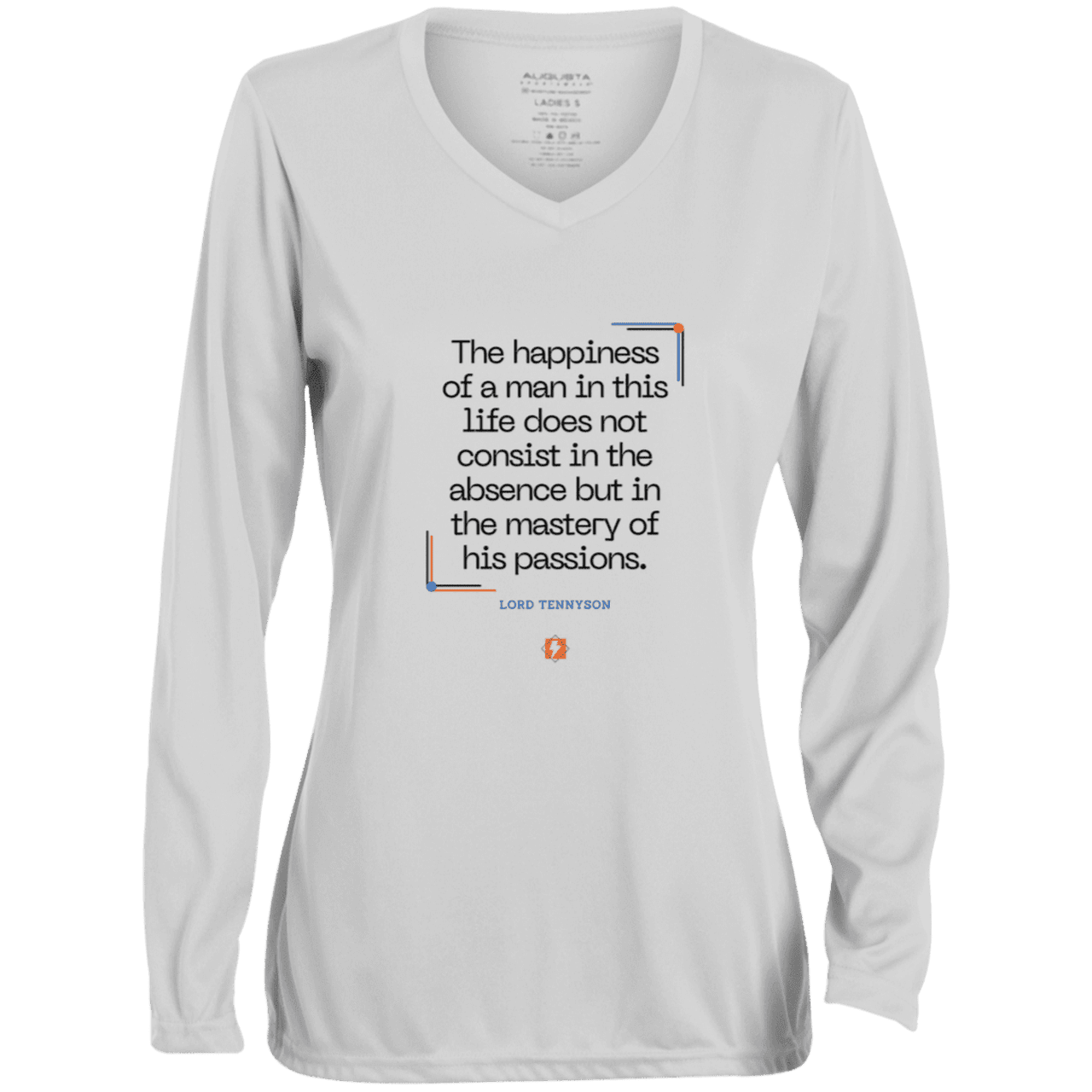 Ladies' Moisture-Wicking LS V-Neck T-Shirt with inspiring Tennyson quote: LT115 - Happiness is about mastery over passions - Color: White