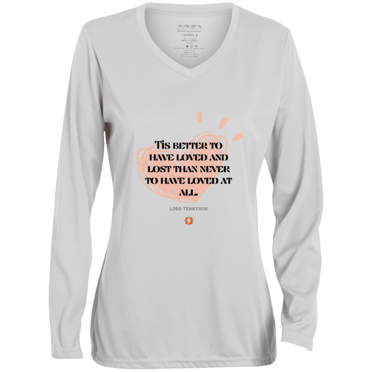 Ladies' Moisture-Wicking LS V-Neck T-Shirt with inspiring Tennyson quote: LT117 - Seeking love inspite of disappointments - Color: White