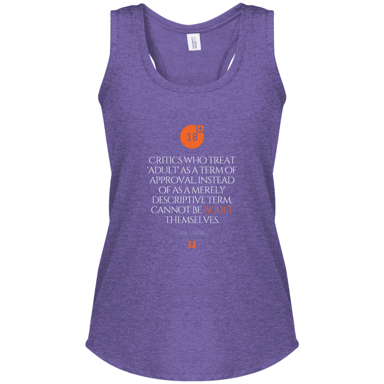 Ladies' Perfect Tri Racerback Tank with inspiring CS Lewis quote: CS103 - Who are the Adults - Color: Purple Frost